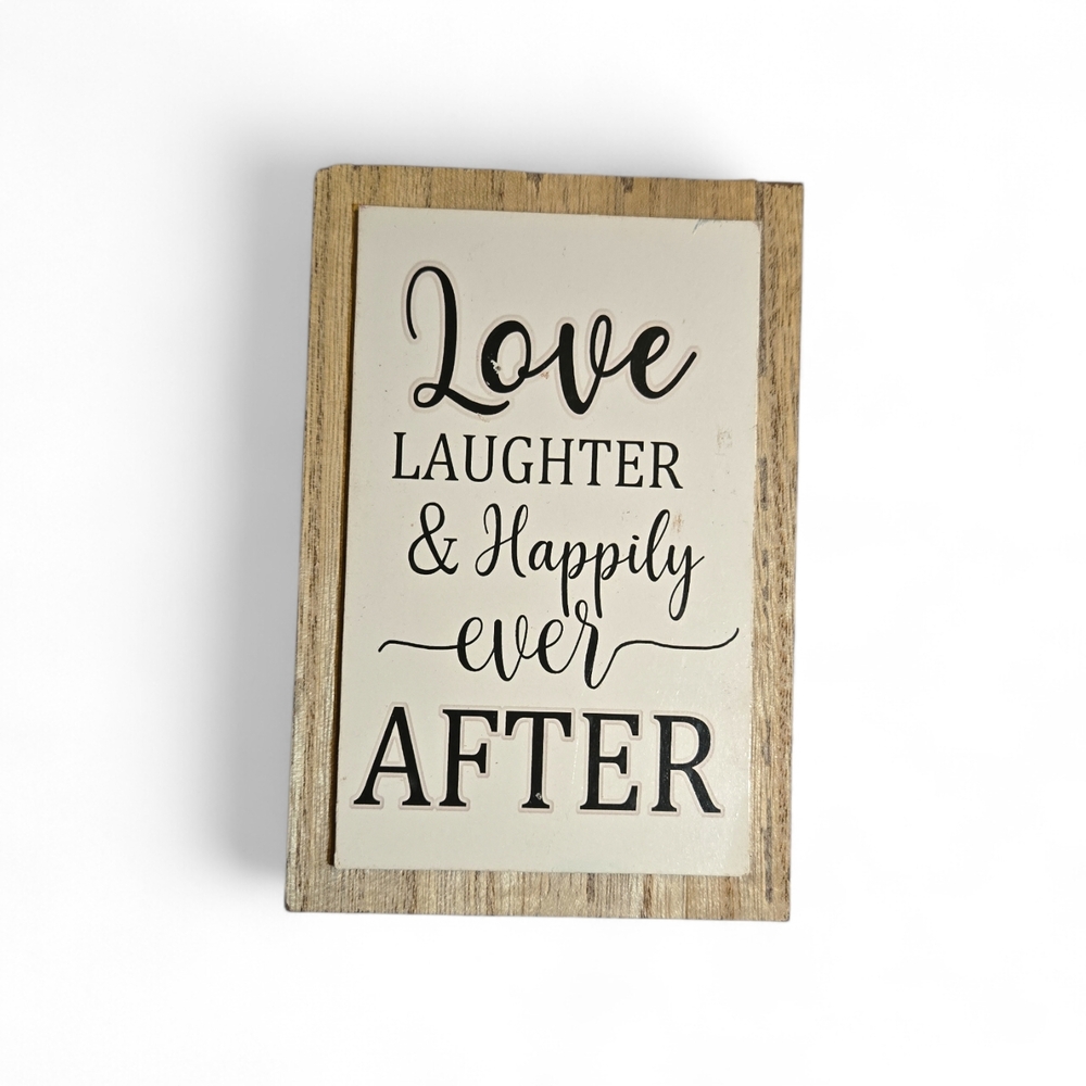 Rustic “Love Laughter & Happily Ever After” Decor Sign